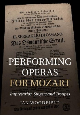 Performing Operas for Mozart by Ian Woodfield