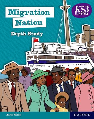 KS3 History Depth Study: Migration Nation Student Book Second Edition book