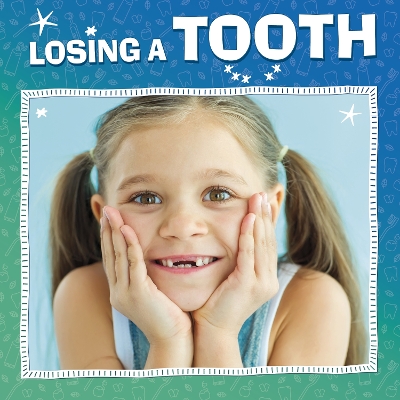 Losing a Tooth by Nicole A Mansfield