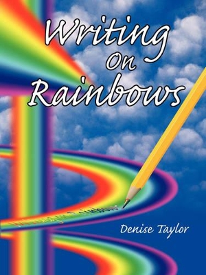 Writing On Rainbows book