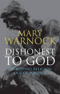 Dishonest to God book