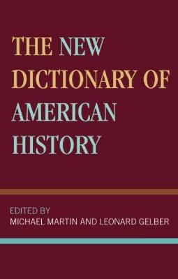 New Dictionary of American History by Michael Rheta Martin