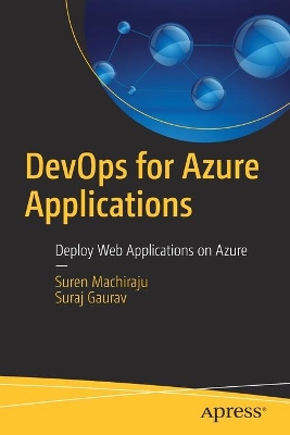 DevOps for Azure Applications: Deploy Web Applications on Azure book