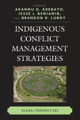 Indigenous Conflict Management Strategies book