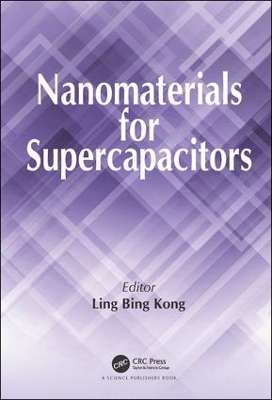 Nanomaterials for Supercapacitors by Ling Bing Kong