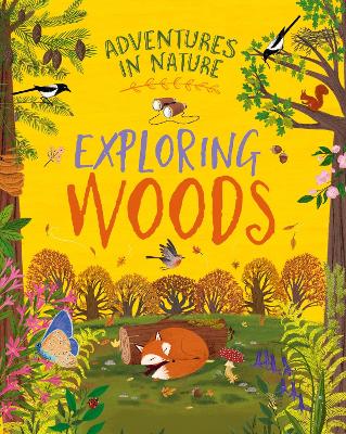 Adventures in Nature: Exploring Woods book
