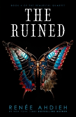 The Ruined by Renée Ahdieh