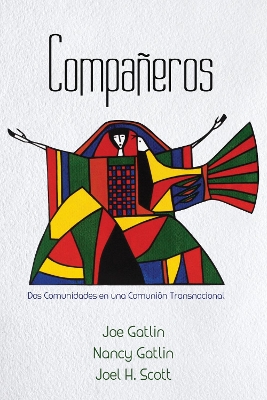 Compañeros, Spanish Edition by Joe Gatlin