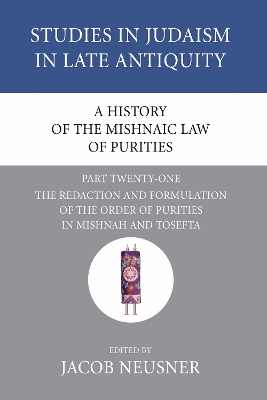 History of the Mishnaic Law of Purities, Part 21 book