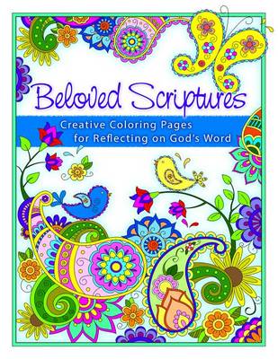 Beloved Scriptures: Creative Coloring Pages for Reflecting on God's Word book