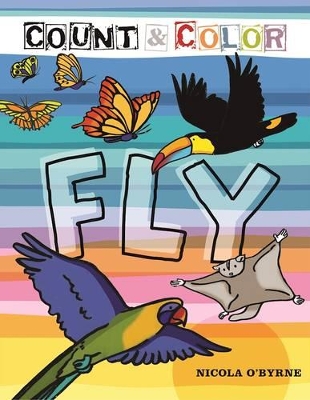 Count and Color: Fly: Fly book