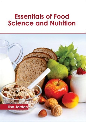 Essentials of Food Science and Nutrition book