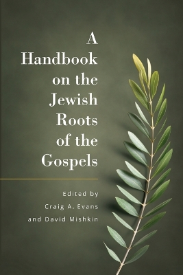 A Handbook on the Jewish Roots of the Gospels book