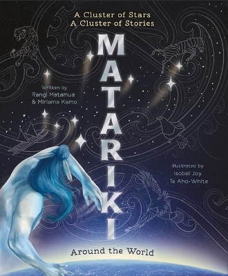 Matariki Around the World: a Cluster of Stars, a Cluster of Stories book