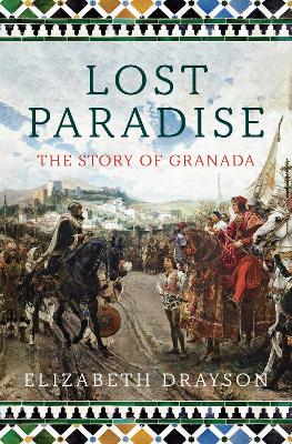 Lost Paradise: The Story of Granada book