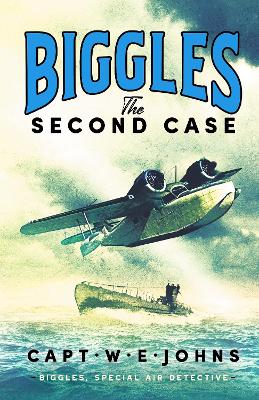 Biggles: The Second Case book