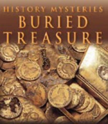 HISTORY MYSTERIES BURIED TREASURE book