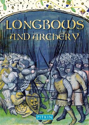 Longbows and Archery book