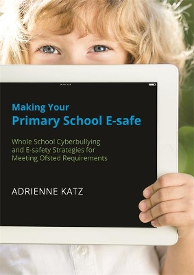 Making Your Primary School E-safe book