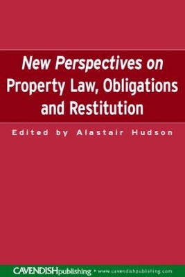 New Perspectives on Property Law by Alistair Hudson