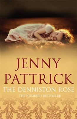 Denniston Rose by Jenny Pattrick