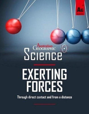 Australian Geographic Science: Exerting Forces book