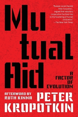 Mutual Aid (Warbler Classics Annotated Edition) book