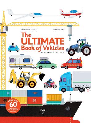 The Ultimate Book of Vehicles: From Around the World book