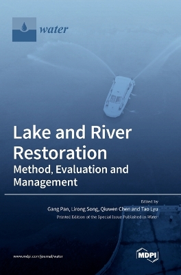 Lake and River Restoration: Method, Evaluation and Management book