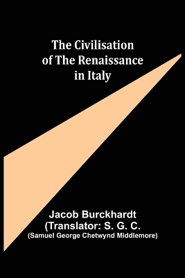 The Civilisation of the Renaissance in Italy book