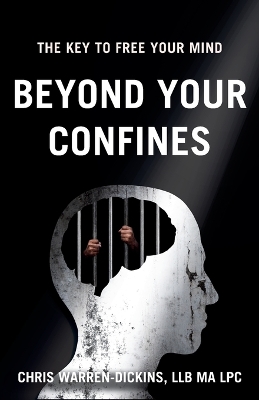 Beyond Your Confines: The key to free your mind book