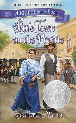 Little Town on the Prairie by Laura Ingalls Wilder