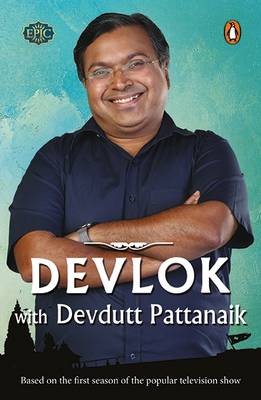 Devlok with Devdutt Pattanaik by Devdutt Pattanaik