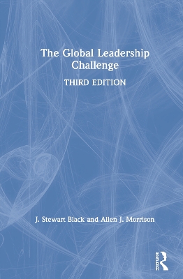 The The Global Leadership Challenge by J. Stewart Black