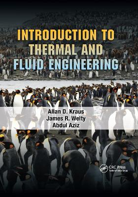 Introduction to Thermal and Fluid Engineering by Allan D. Kraus