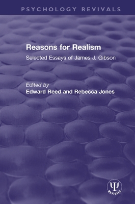 Reasons for Realism: Selected Essays of James J. Gibson book