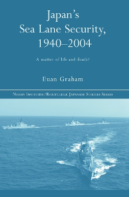 Japan's Sea Lane Security by Euan Graham