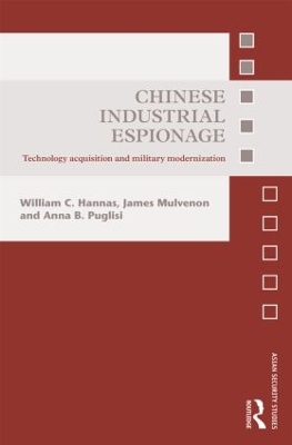 Chinese Industrial Espionage by William C. Hannas