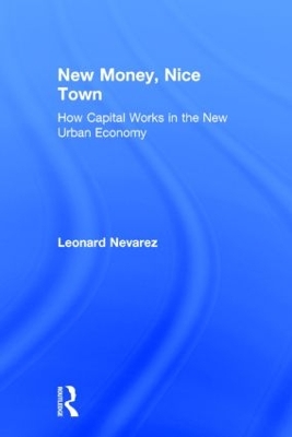 New Money, Nice Town book