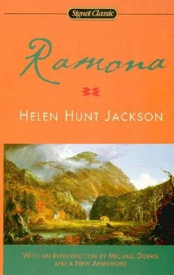 Ramona by Helen Hunt Jackson