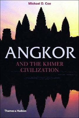 Angkor and the Khmer Civilization book