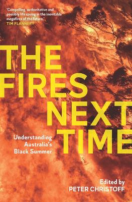 The Fires Next Time: Understanding Australia's Black Summer book