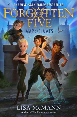 Map of Flames (The Forgotten Five, Book 1) by Lisa McMann