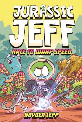 Jurassic Jeff: Race to Warp Speed: (A Graphic Novel): (Jurassic Jeff Book 2) book