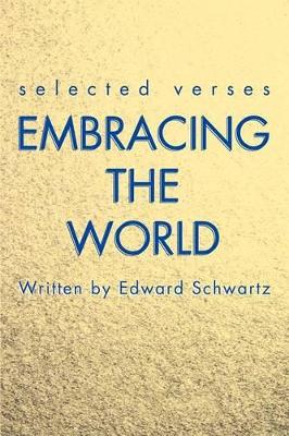 Embracing the World: Selected Verses book
