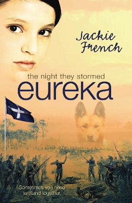 The The Night They Stormed Eureka by Jackie French