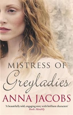 Mistress of Greyladies: From the multi-million copy bestselling author by Anna Jacobs
