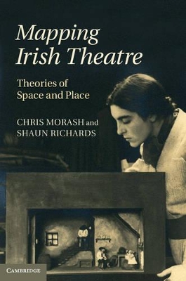 Mapping Irish Theatre by Chris Morash