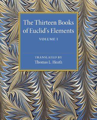 Thirteen Books of Euclid's Elements: Volume 1, Introduction and Books I, II book