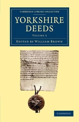 Yorkshire Deeds: Volume 3 book